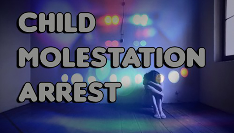 Child Molestation Arrest