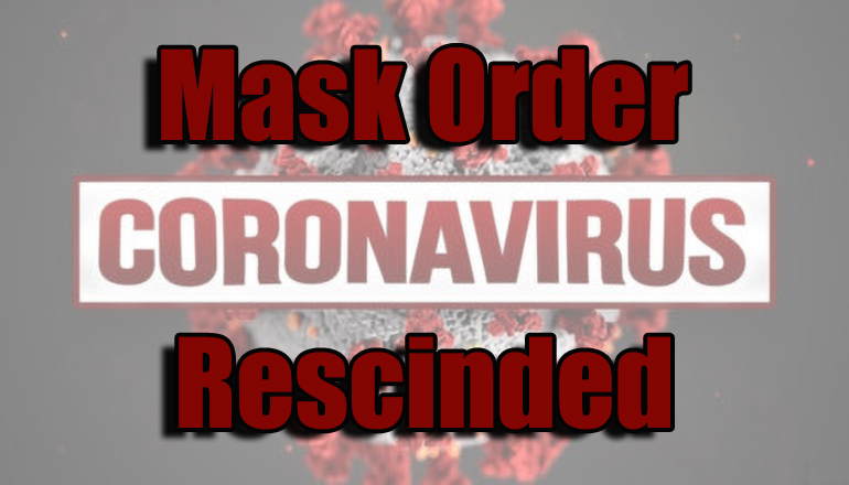 Coronavirus or COVID-19 Mask Order Rescinded