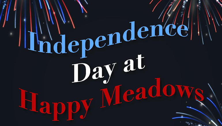 Independence Day at Happy Meadows