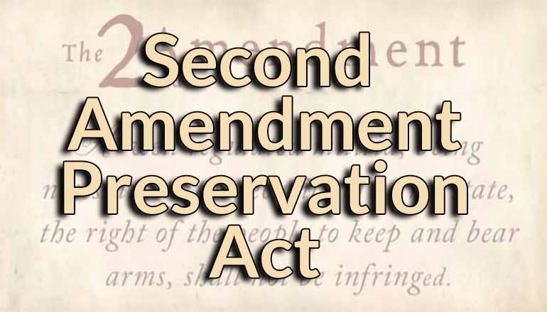 Second Amendment Preservation Act Graphic