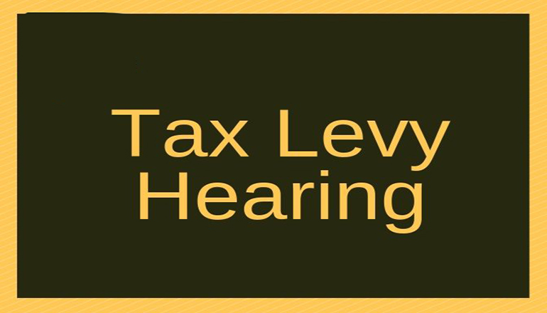 Tax Levy Hearing