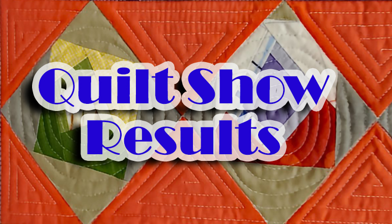 Quilt Show Results Graphic