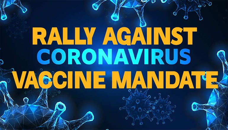 Rally Against Coronavirus Vaccine Mandate