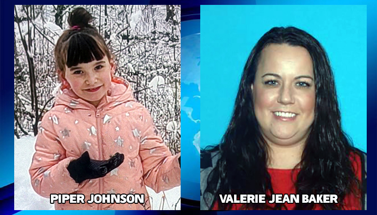 7-year-old Piper Johnson and mother Valerie Jean Baker who is believed to have taken the child