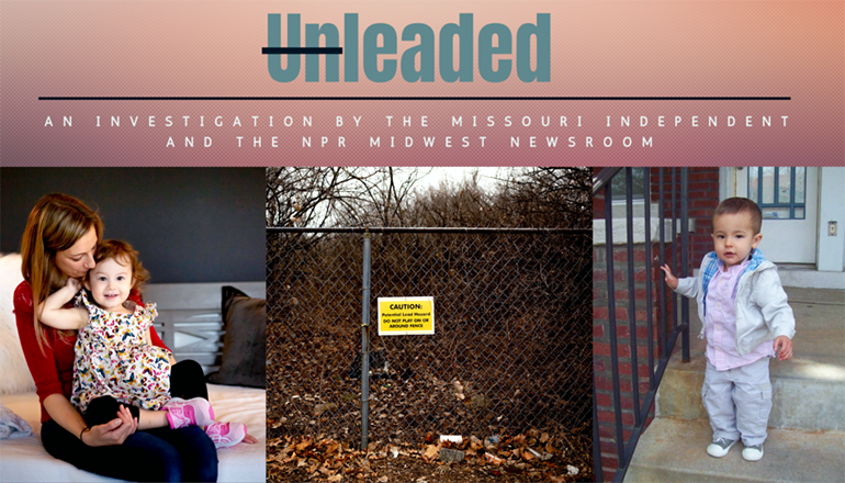 Unleaded News Graphic Investigation by NPR Newsroom and Mo Independent