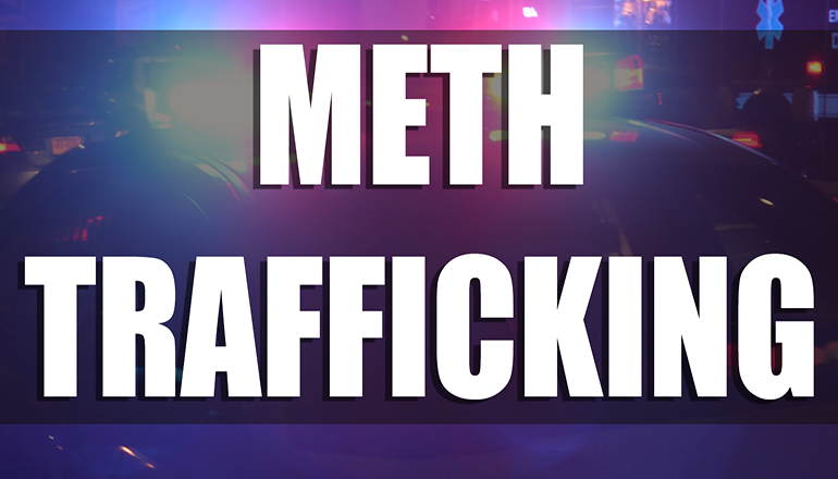 Methamphetamine trafficking news graphic