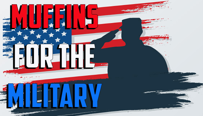 Muffins for the Military news graphic