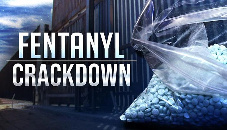 Fentanyl Crackdown News Graphic