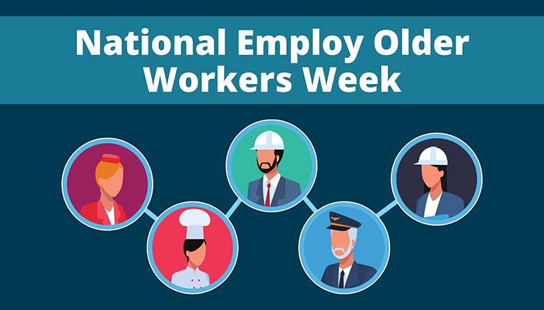National Employ Older Workers Week news graphic