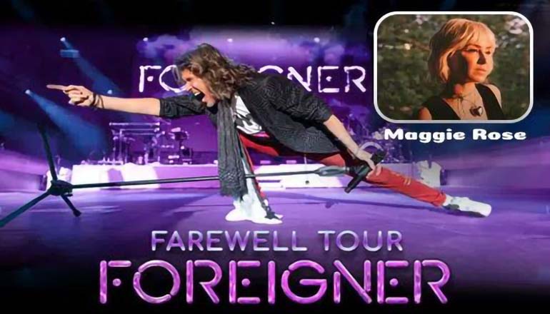 Foreigner Farewell Tour with Maggie Rose news graphic