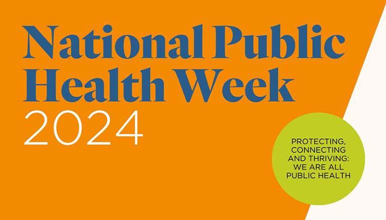 National Public Health Week 2024 News Graphic