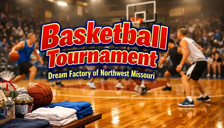 Basketball event to benefit Dream Factory of Northwest Missouri