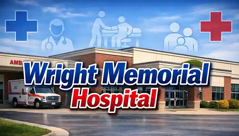 Wright Memorial Hospital expands services and specialty care access