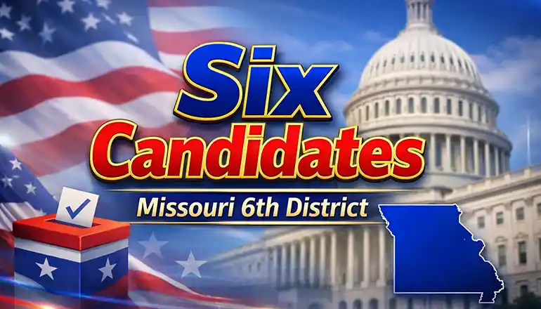 Missouri 6th District race draws six candidates for primary