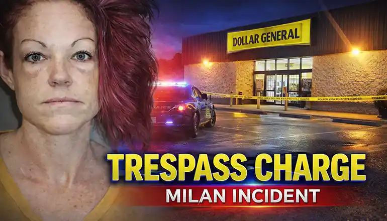 Milan woman charged after alleged trespass at Dollar General