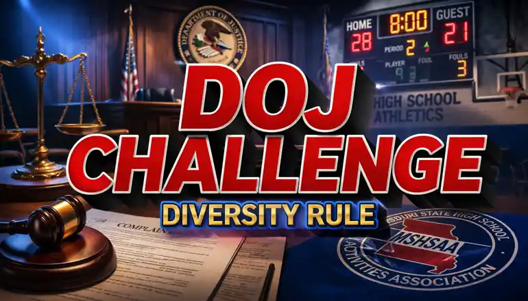 DOJ joins Missouri AG’s suit over diversity rule at MSHSAA