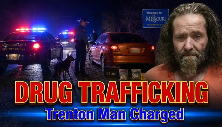 Trenton man charged with felony drug trafficking in Daviess County