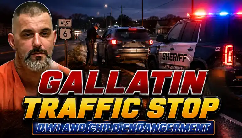 Independence man faces DWI, child endangerment after Gallatin traffic stop